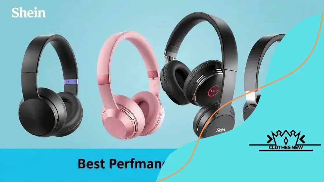 Best performance headphones from Shein